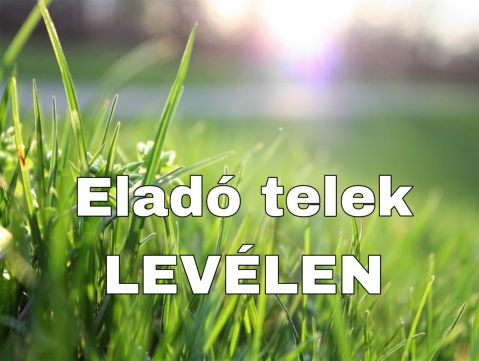 Eladó Telek 9221 Levél , Levél