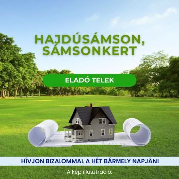 Eladó Telek 4251 Hajdúsámson , Sámsonkert központi részének közelében